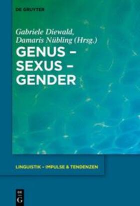 Nübling / Diewald |  Genus ¿ Sexus ¿ Gender | Buch |  Sack Fachmedien