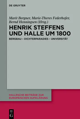 Bergner / Federhofer / Henningsen |  Henrik Steffens und Halle um 1800 | eBook | Sack Fachmedien