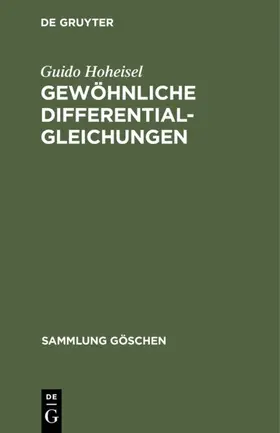 Hoheisel |  Gewöhnliche Differentialgleichungen | eBook | Sack Fachmedien