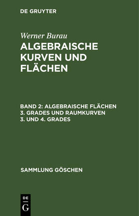 Burau | Algebraische Flächen 3. Grades und Raumkurven 3. und 4. Grades | E-Book | sack.de
