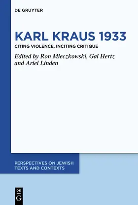 Hertz / Mieczkowski / Linden | Karl Kraus 1933 | Buch | 978-3-11-136437-7 | sack.de