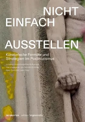 Sommer / Sternfeld / Ziaja |  Nicht einfach ausstellen | Buch |  Sack Fachmedien