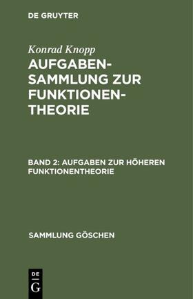 Knopp | Aufgaben zur höheren Funktionentheorie | E-Book | sack.de