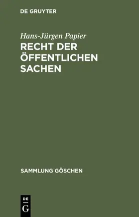 Papier |  Recht der öffentlichen Sachen | eBook | Sack Fachmedien