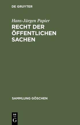 Papier | Recht der öffentlichen Sachen | E-Book | sack.de