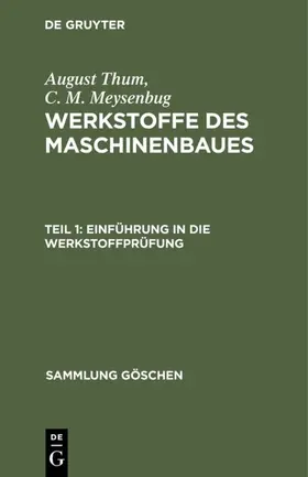 Thum / Meysenbug | Einführung in die Werkstoffprüfung | E-Book | www.sack.de