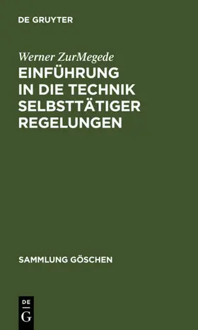 ZurMegede | Einführung in die Technik selbsttätiger Regelungen | E-Book | www.sack.de