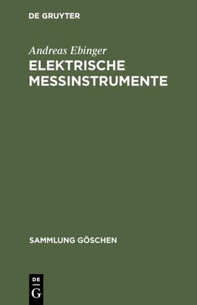 Ebinger | Elektrische Meßinstrumente | E-Book | sack.de
