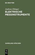 Ebinger |  Elektrische Meßinstrumente | eBook | Sack Fachmedien