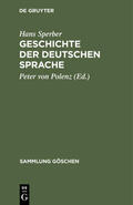 Sperber / Polenz |  Geschichte der deutschen Sprache | eBook | Sack Fachmedien