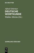 Schirmer / Mitzka |  Deutsche Wortkunde | eBook | Sack Fachmedien