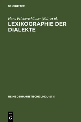 Friebertshäuser / Dingeldein / Lexikographisches Kolloquium Dialektlexikographie - Praxis | Lexikographie der Dialekte | E-Book | sack.de