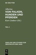 Albertus / Lindner |  Quellen und Studien zur Geschichte der Jagd 8 | eBook | Sack Fachmedien
