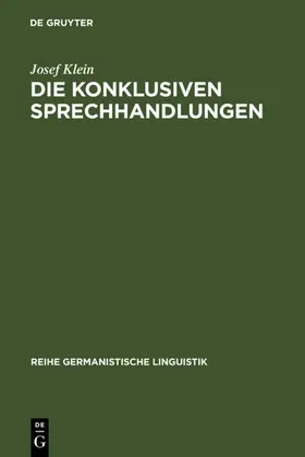 Klein | Die konklusiven Sprechhandlungen | E-Book | sack.de