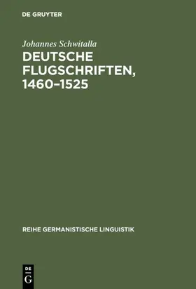Schwitalla | Deutsche Flugschriften, 1460–1525 | E-Book | www.sack.de