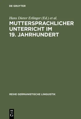 Erlinger / Knobloch | Muttersprachlicher Unterricht im 19. Jahrhundert | E-Book | www.sack.de
