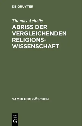 Achelis |  Abriß der vergleichenden Religionswissenschaft | eBook | Sack Fachmedien