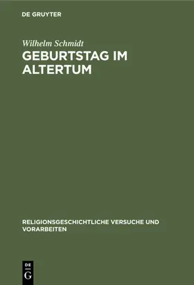 Schmidt |  Geburtstag im Altertum | eBook | Sack Fachmedien