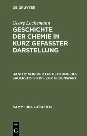 Lockemann | Von der Entdeckung des Sauerstoffs bis zur Gegenwart | E-Book | www.sack.de