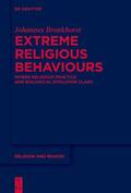 Bronkhorst |  Extreme Religious Behaviours | Buch |  Sack Fachmedien