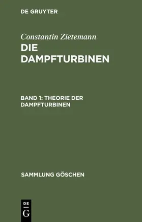 Zietemann |  Theorie der Dampfturbinen | eBook | Sack Fachmedien