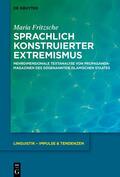 Fritzsche |  Sprachlich konstruierter Extremismus | Buch |  Sack Fachmedien