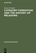 Baird |  Category formation and the history of religions | eBook | Sack Fachmedien