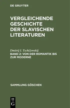 Tschižewskij / Tschizewskij |  Von der Romantik bis zur Moderne | eBook | Sack Fachmedien