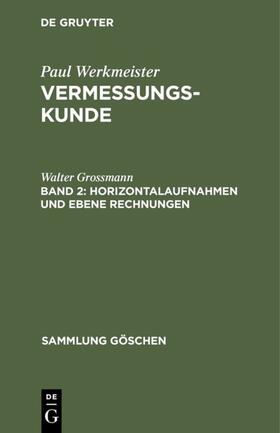 Grossmann | Horizontalaufnahmen und ebene Rechnungen | E-Book | sack.de