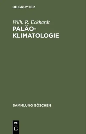 Eckhardt | Paläoklimatologie | E-Book | www.sack.de