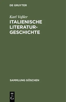 Voßler |  Italienische Literaturgeschichte | eBook | Sack Fachmedien