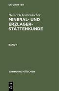 Ramdohr / Huttenlocher |  Heinrich Huttenlocher: Mineral- und Erzlagerstättenkunde. Band 1 | eBook | Sack Fachmedien