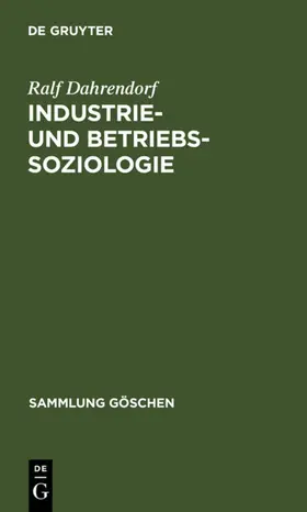 Dahrendorf |  Industrie- und Betriebssoziologie | eBook | Sack Fachmedien