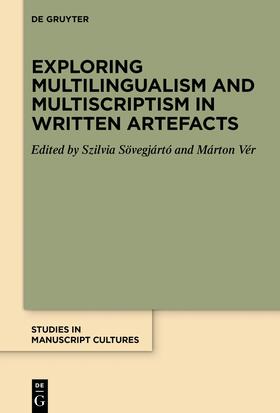 Sövegjártó / Vér | Exploring Multilingualism and Multiscriptism in Written Artefacts | Buch | 978-3-11-138048-3 | sack.de