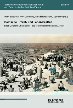 Saagpakk / Johanning-Radžiene / Johanning-Radžiene |  Baltische Erzähl- und Lebenswelten | eBook | Sack Fachmedien