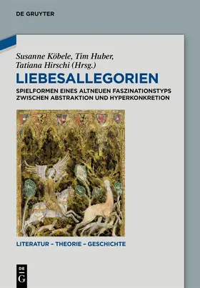 Köbele / Huber / Hirschi | Liebesallegorien | E-Book | www.sack.de