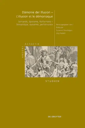 Goumegou / Robert |  Dämonie der Illusion – L’illusion et le démoniaque | Buch |  Sack Fachmedien