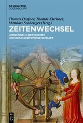 Dorfner / Kirchner / Schnettger |  Zeitenwechsel | eBook | Sack Fachmedien