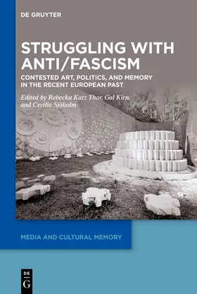 Katz Thor / Kirn / Sjöholm |  Struggling with Anti/Fascism | Buch |  Sack Fachmedien
