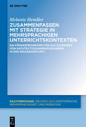Hendler |  Zusammenfassen mit Strategie in mehrsprachigen Unterrichtskontexten | Buch |  Sack Fachmedien