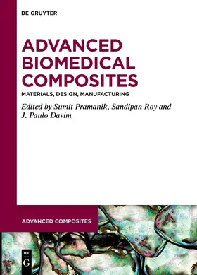 Pramanik / Roy / Davim |  Advanced Biomedical Composites | Buch |  Sack Fachmedien