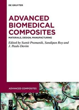 Pramanik / Roy / Davim |  Advanced Biomedical Composites | eBook | Sack Fachmedien