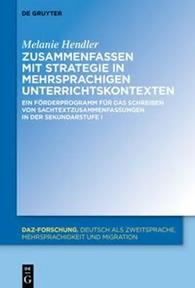 Hendler |  Zusammenfassen mit Strategie in mehrsprachigen Unterrichtskontexten | eBook | Sack Fachmedien