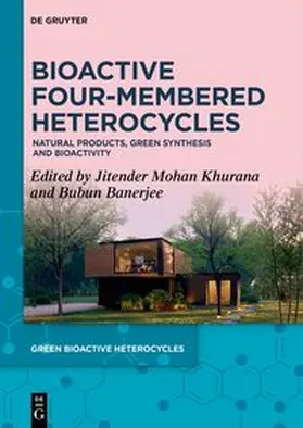 Khurana / Banerjee | Bioactive Four-Membered Heterocycles | E-Book | sack.de