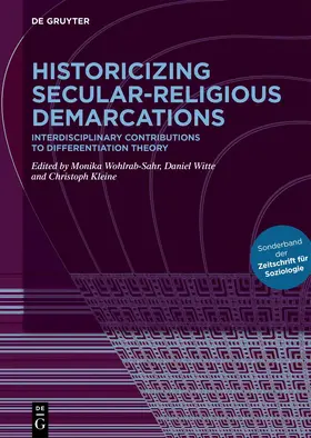 Wohlrab-Sahr / Witte / Kleine | Historicizing Secular-Religious Demarcations | E-Book | www.sack.de