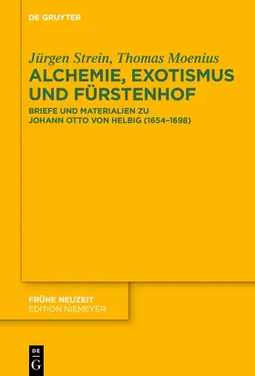 Strein / Moenius |  Alchemie, Exotismus und Fürstenhof | eBook | Sack Fachmedien