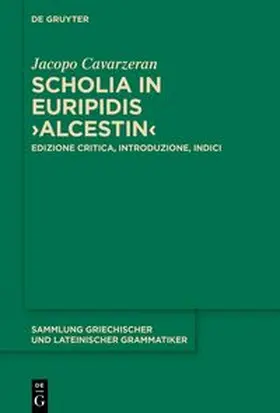 Cavarzeran |  Scholia in Euripidis ›Alcestin‹ | eBook | Sack Fachmedien