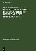 Williams-Krapp |  Die deutschen und niederländischen Legendare des Mittelalters | eBook | Sack Fachmedien