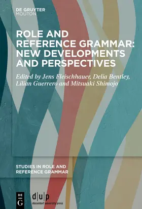 Bentley / Fleischhauer / Guerrero |  Role and Reference Grammar: New Developments and Perspectives | Buch |  Sack Fachmedien