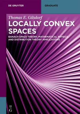 Gilsdorf |  Locally Convex Spaces | Buch |  Sack Fachmedien